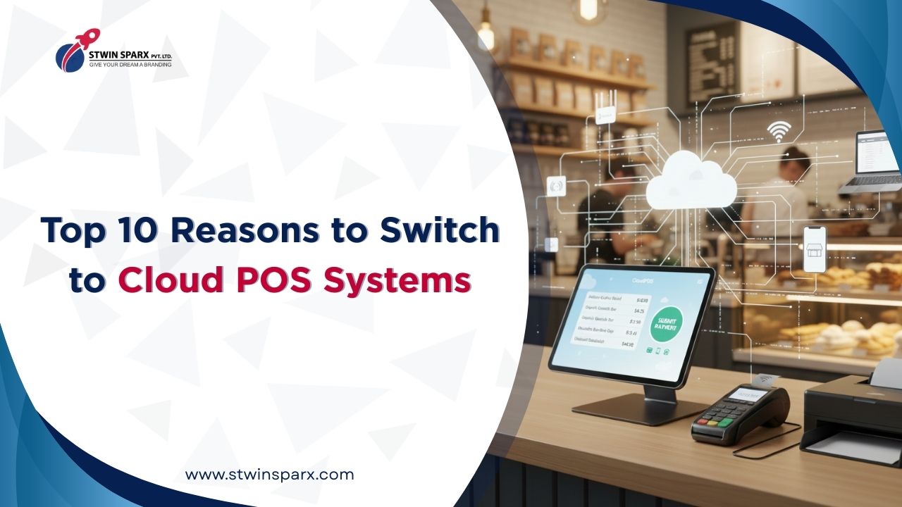 Top 10 Reasons Small Businesses Should Switch to Cloud POS Systems Today