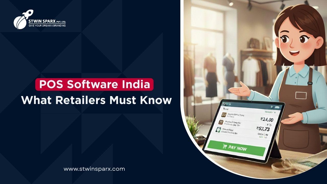 POS Software India Guide: What Every Retailer Must Know Before Buying