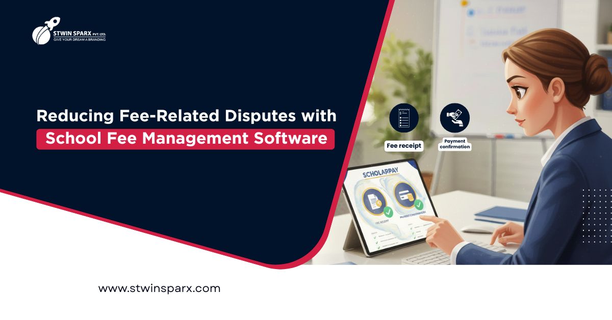 Reducing Fee-Related Disputes with School Fee Management Software